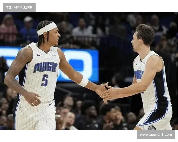 魔术对阵黄蜂，班切罗与米勒新星对决